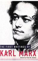 First Writings of Karl Marx