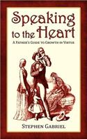 Speaking to the Heart