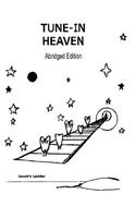 Tune-In Heaven Blessings, Protection & Joy Abridged Edition
