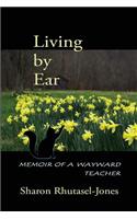 Living by Ear