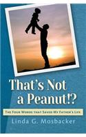 That's Not a Peanut!?