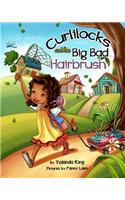 Curlilocks and the Big Bad Hairbrush