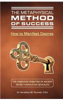 The Metaphysical Method of Success
