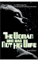 Woman Who Was Not His Wife