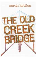 The Old Creek Bridge