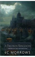 A Broken Kingdom