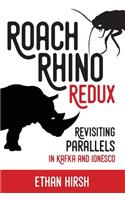 Roach Rhino Redux