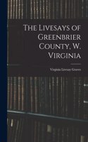 Livesays of Greenbrier County, W. Virginia