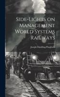 Side-lights on Management World Systems Railways