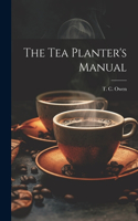 Tea Planter's Manual