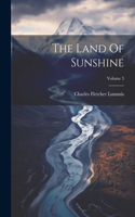Land Of Sunshine; Volume 3