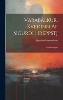 Varabálkur, Kveðinn Af Sigurði Hreppstj