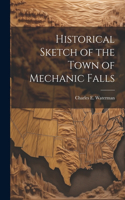 Historical Sketch of the Town of Mechanic Falls
