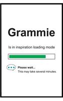 Grammie is in Inspiration Loading Mode: 6 x 9 Notebook, Funny Blank Gag Multipurpose Jotter Log Book, Wide Ruled Lined Journal, Everyday Writing Pad for Female Friends and Family
