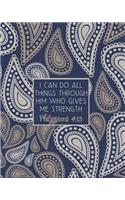 I Can Do All Things Through Him Who Gives Me Strength Philippians 4