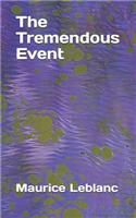 The Tremendous Event