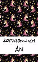 Kritzelbuch von Aini: Kritzel- und Malbuch mit leeren Seiten für deinen personalisierten Vornamen