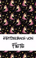 Kritzelbuch von Fiete: Kritzel- und Malbuch mit leeren Seiten für deinen personalisierten Vornamen