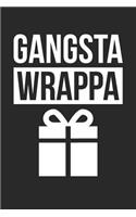 Christmas Notebook 'Gangsta Wrappa' - Gangsta Wrappa Funny Christmas Xmas Gift Wrapping - Christmas Journal