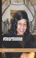 #DearDionne