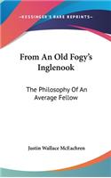 From an Old Fogy's Inglenook