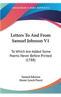 Letters To And From Samuel Johnson V1