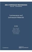Luminescence and Luminescent Materials: Volume 667