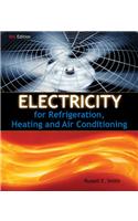 Electricity for Refrigeration, Heating, and Air Conditioning + Lab Manual + Electrical Trades Coursemate eBook Premium Printed Access Card Pkg