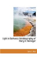 Light in Darkness Autobiography of Mary A. Niemeyer