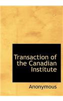 Transaction of the Canadian Institute