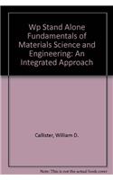 Fundamentals of Materials Science and Engineering: An Integrated Approach, 4e WileyPLUS Stand-alone