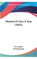 Muriers Et Vers A Soie (1832)