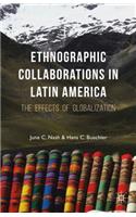 Ethnographic Collaborations in Latin America