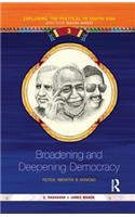 Broadening and Deepening Democracy