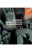 Global Geopolitical Flashpoints