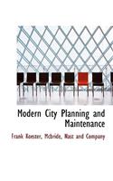 Modern City Planning and Maintenance
