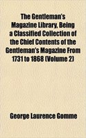 The Gentleman's Magazine Library, Being a Classified Collection of the Chief Contents of the Gentleman's Magazine from 1731 to 1868 (Volume 2)