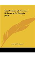 Problem Of Fiorenzo Di Lorenzo Of Perugia (1903)