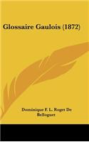 Glossaire Gaulois (1872)
