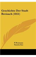 Geschichte Der Stadt Breisach (1851)