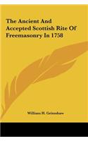 The Ancient and Accepted Scottish Rite of Freemasonry in 1758