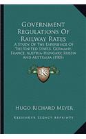Government Regulations of Railway Rates
