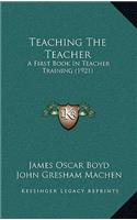 Teaching The Teacher