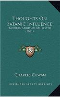 Thoughts on Satanic Influence