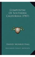 Compositae Of Southern California (1907)