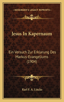 Jesus In Kapernaum