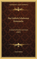 Das Gelehrte Schulwesen Kreuznachs