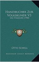 Handbucher Zur Volkskunde V3