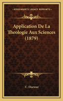 Application De La Theologie Aux Sciences (1879)