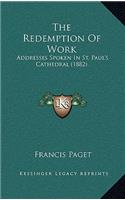 The Redemption Of Work